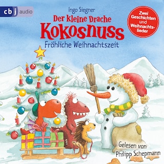 Der kleine Drache Kokosnuss - Fröhliche Weihnachtszeit als Hörbuch