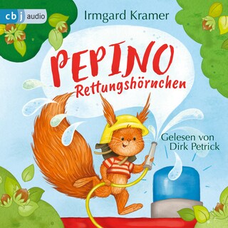 Pepino Rettungshörnchen als Hörbuch