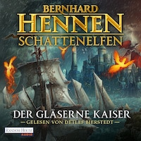 Schattenelfen - Der Gläserne Kaiser