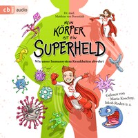 Mein Körper ist ein Superheld