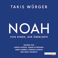 Noah – Von einem, der überlebte