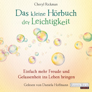 Das kleine Hör-Buch der Leichtigkeit als Hörbuch