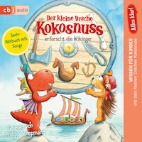 Alles klar! Der kleine Drache Kokosnuss erforscht die Wikinger