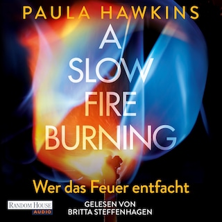 A Slow Fire Burning als Hörbuch