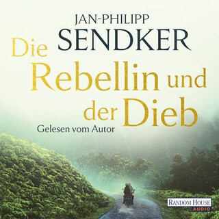 Die Rebellin und der Dieb als Hörbuch