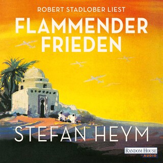 Flammender Frieden als Hörbuch