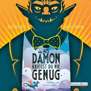 Als Dämon kriegst du nie genug als Hörbuch