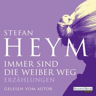Immer sind die Weiber weg als Hörbuch