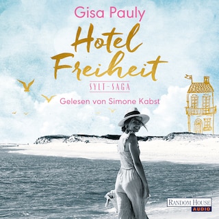 Hotel Freiheit als Hörbuch