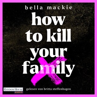 How to kill your family als Hörbuch