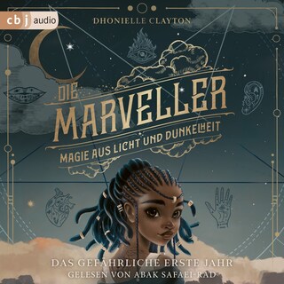 Die Marveller – Magie aus Licht und Dunkelheit - Das gefährliche erste Jahr als Hörbuch