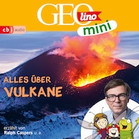 GEOLINO MINI: Alles über Vulkane