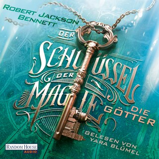 Der Schlüssel der Magie - Die Götter als Hörbuch
