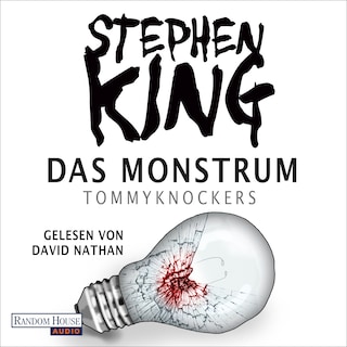 Das Monstrum - Tommyknockers als Hörbuch
