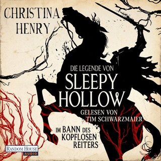 Die Legende von Sleepy Hollow - Im Bann des kopflosen Reiters als Hörbuch