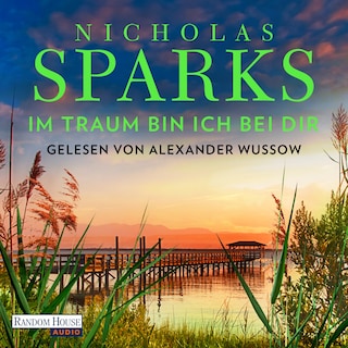 Im Traum bin ich bei dir als Hörbuch