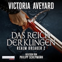 Das Reich der Klingen - Realm Breaker 2