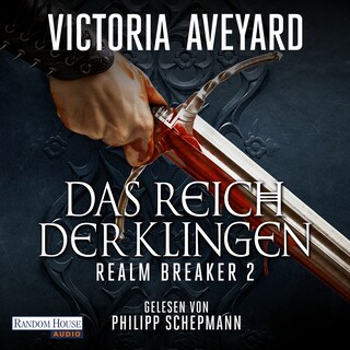 Das Reich der Klingen - Realm Breaker 2 als Hörbuch