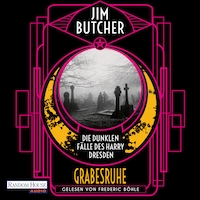 Die dunklen Fälle des Harry Dresden - Grabesruhe