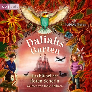 Daliahs Garten - Das Rätsel der Roten Seherin als Hörbuch