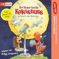 Alles klar! Der kleine Drache Kokosnuss erforscht den Weltraum