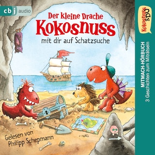 Kokosnuss & Du: Der kleine Drache Kokosnuss mit dir auf Schatzsuche als Hörbuch