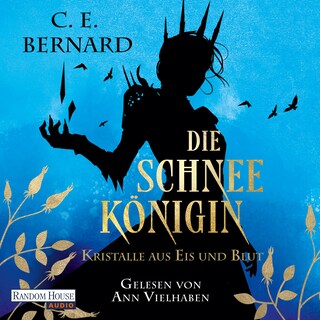 Die Schneekönigin - Kristalle aus Eis und Blut als Hörbuch