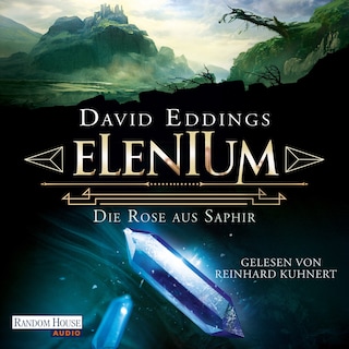 Elenium - Die Rose aus Saphir als Hörbuch