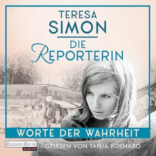 Die Reporterin - Worte der Wahrheit als Hörbuch