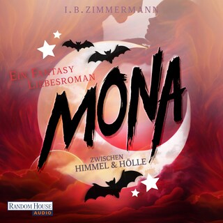 Mona - Zwischen Himmel und Hölle als Hörbuch