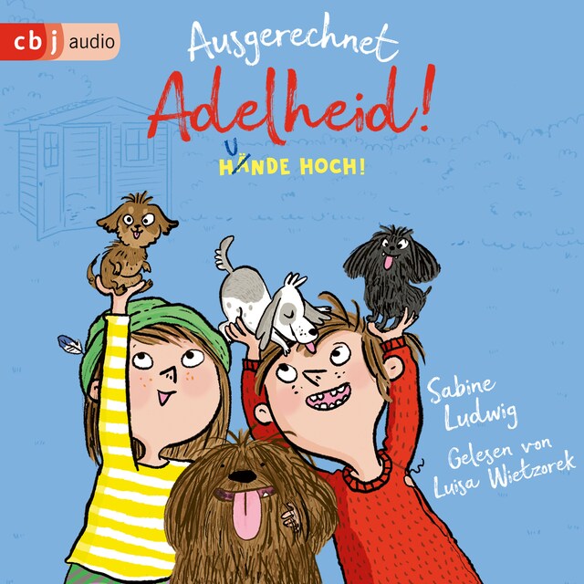 Buchcover für Ausgerechnet Adelheid! - Hunde hoch!