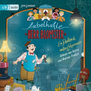 Der fabelhafte Herr Blomster - Ein Schulkiosk voller Geheimnisse als Hörbuch