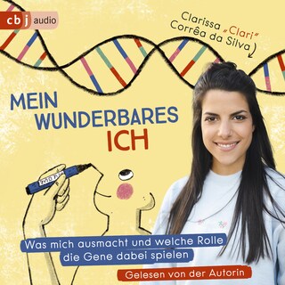 Mein wunderbares Ich – Was mich ausmacht und welche Rolle die Gene dabei spielen als Hörbuch