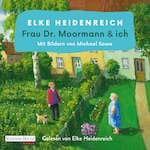 Frau Dr. Moormann & ich