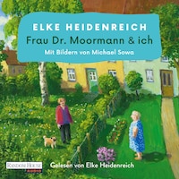 Frau Dr. Moormann & ich