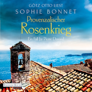 Provenzalischer Rosenkrieg als Hörbuch
