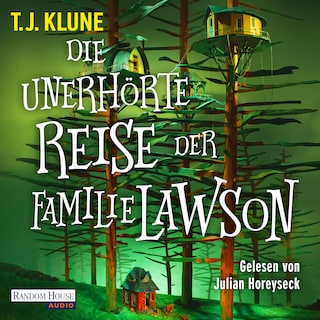 Die unerhörte Reise der Familie Lawson als Hörbuch