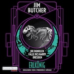 Die dunklen Fälle des Harry Dresden - Erlkönig