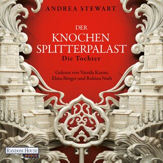 Der Knochensplitterpalast als Hörbuch