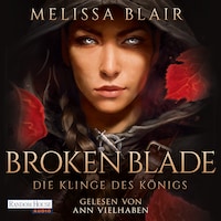 Broken Blade – Die Klinge des Königs
