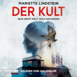 Der Kult - Sein Griff hält dich gefangen als Hörbuch