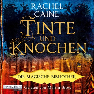 Tinte und Knochen – Die Magische Bibliothek als Hörbuch