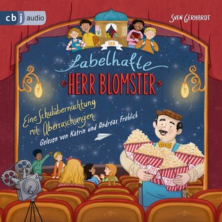 Der fabelhafte Herr Blomster - Eine Schulübernachtung mit Überraschungen als Hörbuch