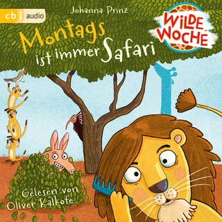 Wilde Woche  - Montags ist immer Safari als Hörbuch