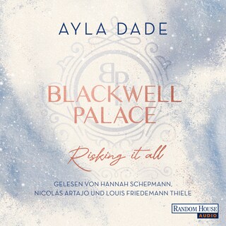 Blackwell Palace. Risking it all als Hörbuch
