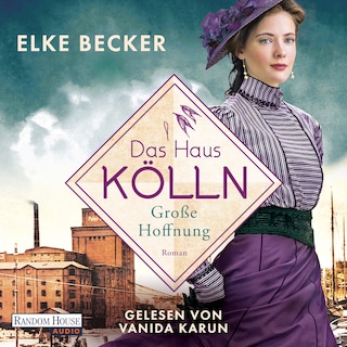 Das Haus Kölln. Große Hoffnung als Hörbuch