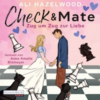 Check & Mate – Zug um Zug zur Liebe