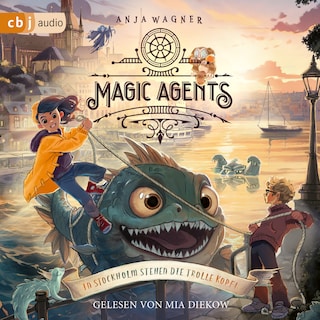 Magic Agents – In Stockholm stehen die Trolle kopf! als Hörbuch