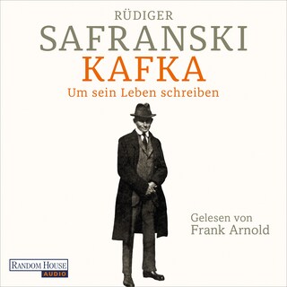 Kafka. Um sein Leben schreiben. als Hörbuch