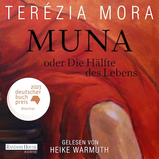 Muna oder Die Hälfte des Lebens - als Hörbuch